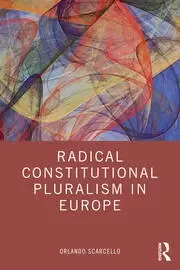 Image of Radical Constitutional Pluralism in Europe