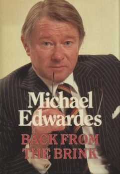 Image of Back from the Brink by Michael Edwardes Hardback