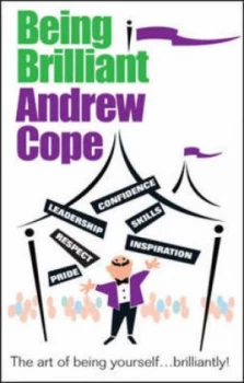Image of Being Brilliant by Andrew Cope Paperback