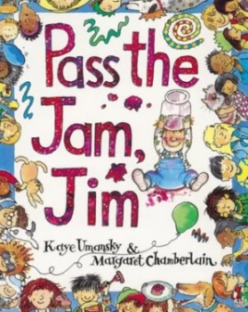 Image of Pass the Jam Jim by Kaye Umansky Paperback