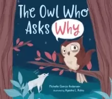 Image of The Owl Who Asks Why