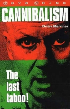 Image of Cannibalism by Brian Marriner Paperback