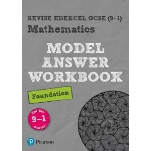Image of Revise Edexcel GCSE (9-1) Mathematics Foundation Model Answer Workbook Paperback / softback 2018