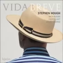 image of Stephen Hough: Vida Breve