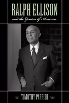 Image of Ralph Ellison and the Genius of America