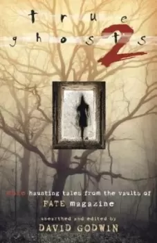Image of True ghosts 2 by David Godwin