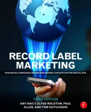 Image of Record Label MarketingHow Music Companies Brand and Market Artists in the Digital Era