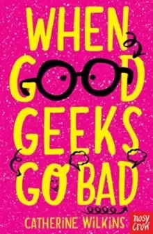 Image of When Good Geeks Go Bad