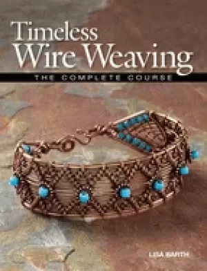 Image of timeless wire weaving the complete course