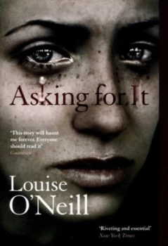 Image of Asking for It by Louise O Neill Paperback