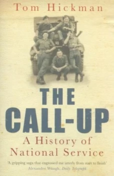 Image of The Call-Up by Tom Hickman Paperback
