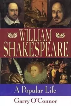 Image of William Shakespeare by Garry O'Connor