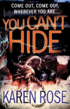 Image of You Cant Hide by Karen Rose Paperback