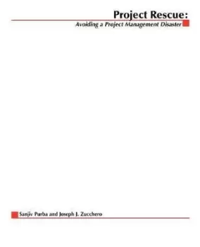 Image of Project Rescue: Avoiding a Project Management Disaster by Sanjiv Purba