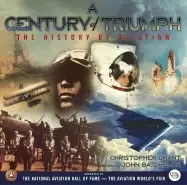 Image of century of triumph the history of aviation
