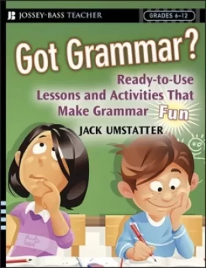 Image of Got grammar? by Jack Umstatter