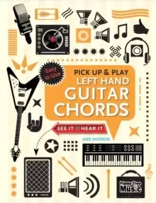 Image of Left Hand Guitar Chords (Pick Up and Play) : Quick Start, Easy Diagrams