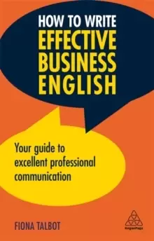 Image of How to Write Effective Business English : Your Guide to Excellent Professional Communication