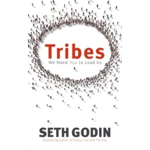 Image of Tribes : We need you to lead us