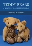 Image of teddy bears a history and collectors guide
