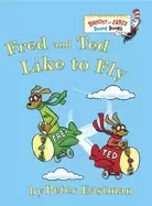 Image of fred and ted like to fly
