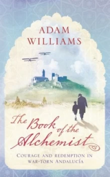 Image of The Book of the Alchemist by Adam Williams Book