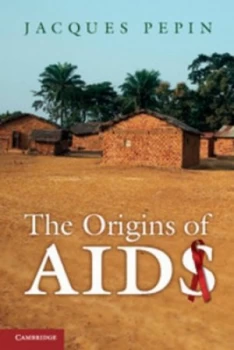 Image of The origins of AIDS by Jacques Pepin