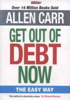 Image of Get Out of Debt Now by Allen Carr Paperback