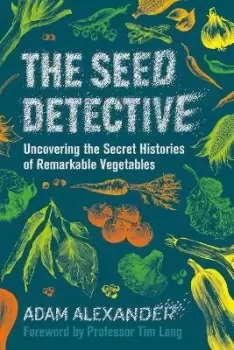 Image of The Seed Detective by Adam Alexander