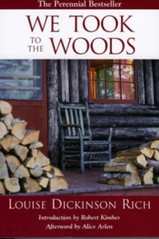 Image of We Took to the Woods by Louise Rich Dickinson Paperback