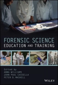 Image of Forensic Science Education and Training by Anna Williams Hardback