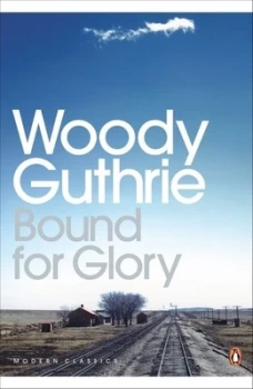 Image of Bound for Glory by Woody Guthrie Paperback