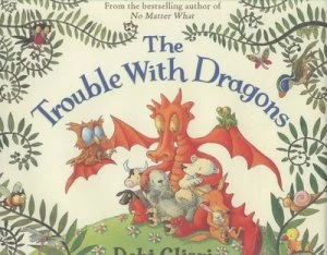 Image of The Trouble with Dragons by Debi Gliori Hardback