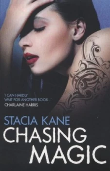 Image of Chasing Magic by Stacia Kane Book