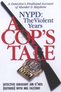 Image of A Cops Tale by Jim Oneil Hardback