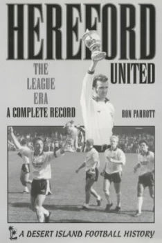 Image of Hereford United by Ron Parrott Book
