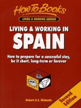 Image of Living and Working in Spain by Robert Richards Paperback