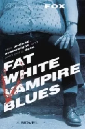 Image of fat white vampire blues