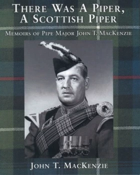 Image of There Was a Piper a Scottish Piper by John T. Mackenzie Paperback