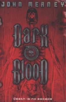 Image of Dark Blood by John Meaney Paperback