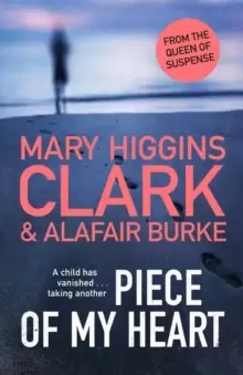 Image of Piece of My Heart : The thrilling new novel from the Queens of Suspense