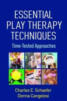 Image of Essential Play Therapy Techniques : Time-Tested Approaches