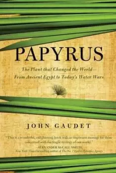 Image of Papyrus by John J. Gaudet