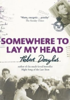 Image of Somewhere to Lay My Head Ssb by Robert Douglas Hardback