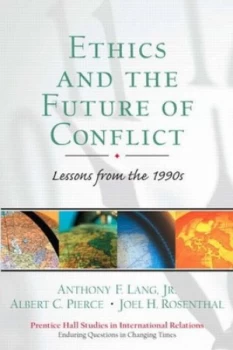 Image of Ethics and the Future of Conflict by Anthony F. Lang Book