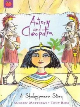 Image of Antony and Cleopatra by Andrew Matthews Paperback