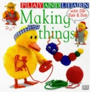 Image of Making Things by Dawn Sirett and Lara Tankel Holtz Book