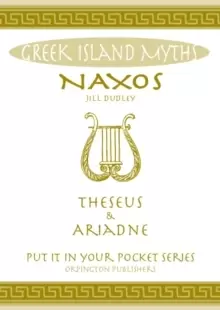 Image of Naxos Theseus & Ariadne Greek Islands : All You Need to Know About the Islands Myths, Legends, and its Gods