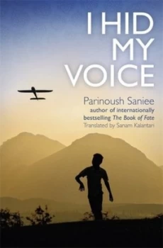 Image of I Hid My Voice by Parinoush Saniee Book