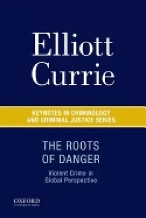 Image of roots of danger violent crime in global perspective